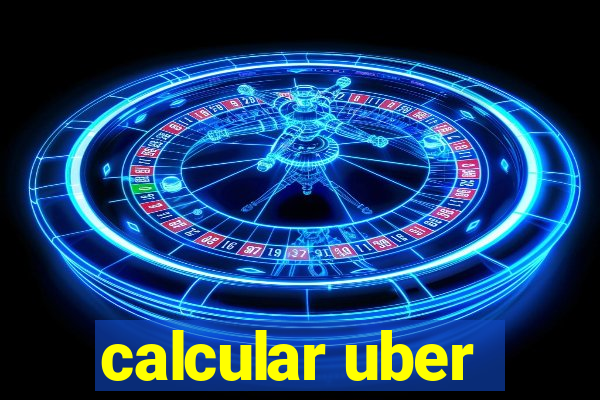 calcular uber